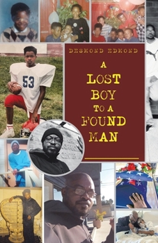 Paperback A Lost Boy to a Found Man Book