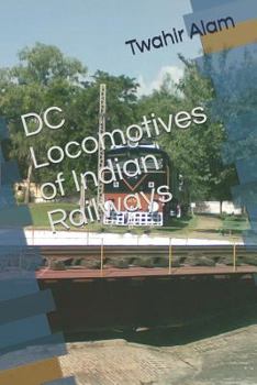 Paperback DC Locomotives of Indian Railways Book