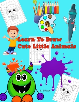 Paperback Learn To Draw Cute Little Animals Book