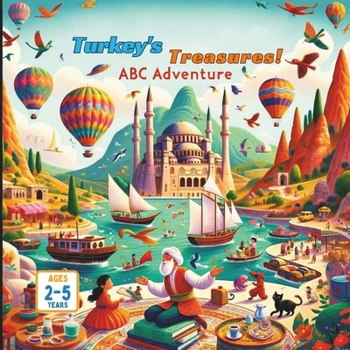 Paperback Turkey's Treasures An ABC Adventure Book