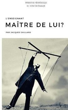 Paperback L'enseignant maître de lui?: Approche psycho-phénoménologique de l'interaction pédagogique [French] Book