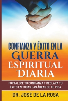 Paperback Confianza y Exito En La Guerra EsPIRITUAL dIARIA [Spanish] Book