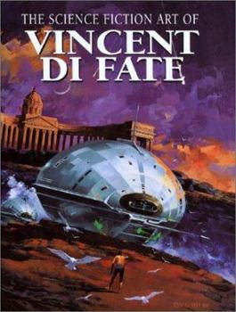 Hardcover Science Fiction Art of Vincent Di Fate Book