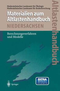 Paperback Altlastenhandbuch Des Landes Niedersachsen Materialienband: Berechnungsverfahren Und Modelle [German] Book