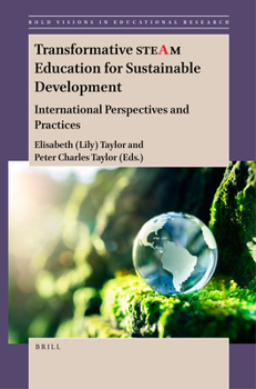 Paperback Transformative Steam Education for Sustainable Development: International Perspectives and Practices Book