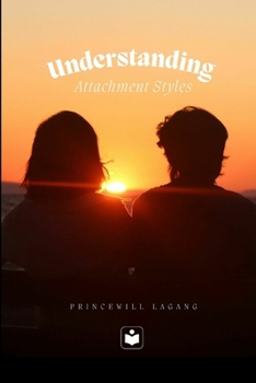 Paperback Understanding Attachment Styles Book