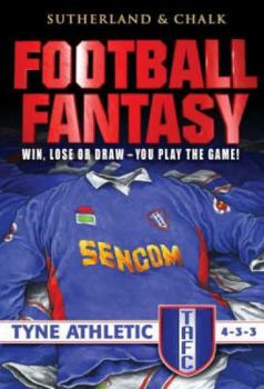 Tyne Athletic 4-3-3 - Book #2 of the Football Fantasy