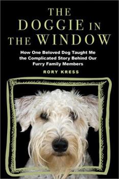 Paperback The Doggie in the Window: How One Dog Led Me from the Pet Store to the Factory Farm to Uncover the Truth of Where Puppies Really Come from Book