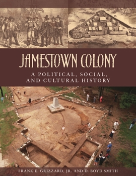 Hardcover Jamestown Colony: A Political, Social, and Cultural History Book