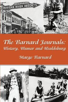 The Barnard Journals - History, Humor and Healdsburg