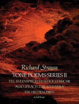 Paperback Tone Poems in Full Score, Series II: Till Eulenspiegels Lustige Streiche, Also Sprach Zarathustra and Ein Heldenleben Book