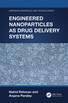 Hardcover Engineered Nanoparticles as Drug Delivery Systems Book