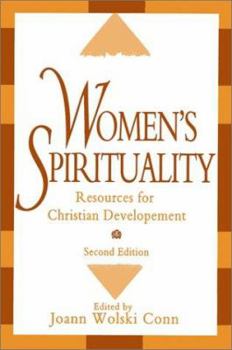 Paperback Women's Spirituality: Resources for Christian Development Book