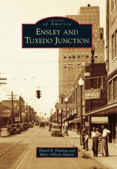 Ensley and Tuxedo Junction - Book  of the Images of America: Alabama