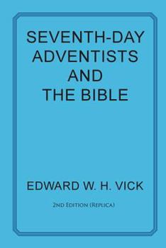 Paperback Seventh-Day Adventists and the Bible Book
