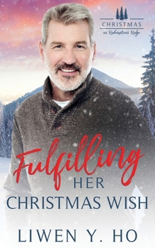 Paperback Fulfilling Her Christmas Wish: A Small Town Christian Romance Book