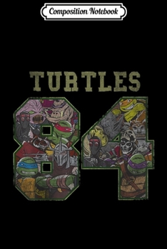 Composition Notebook: nage Mutant Ninja Turtles 1984 Jersey Style  Journal/Notebook Blank Lined Ruled 6x9 100 Pages