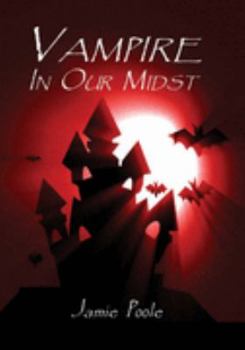 Paperback Vampire in Our Midst: A Look at Vampires in Our Culture Book