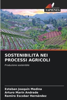 Paperback Sostenibilità Nei Processi Agricoli [Italian] Book