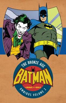 Batman: The Brave & the Bold: The Bronze Age Omnibus Vol. 2 - Book  of the Brave and the Bold (1955)