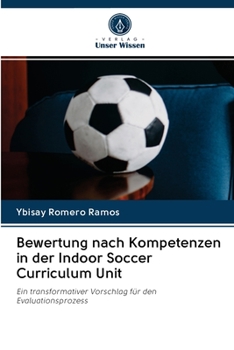 Paperback Bewertung nach Kompetenzen in der Indoor Soccer Curriculum Unit [German] Book