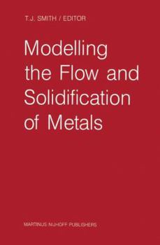 Paperback Modelling the Flow and Solidification of Metals Book