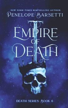 Empire of Death - Book #6 of the Death
