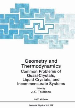 Paperback Geometry and Thermodynamics: Common Problems of Quasi-Crystals, Liquid Crystals, and Incommensurate Systems Book