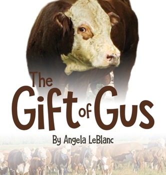 Hardcover The Gift of Gus Book