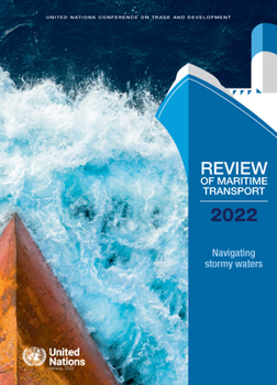 Paperback Review of Maritime Transport 2022: Navigating Stormy Waters Book