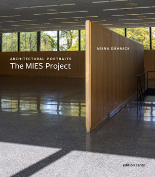 Hardcover Arina Daehnick: Architectural Portraits. the Mies Project Book