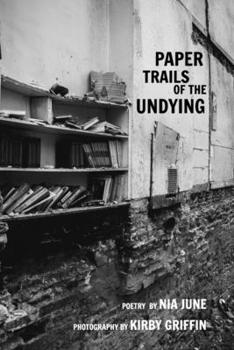 Paperback Paper Trails of the Undying Book