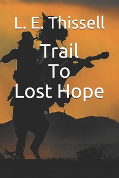 Paperback Trail To Lost Hope Book