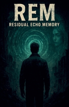 Paperback Rem: Residual Echo Memory Book