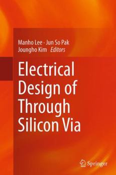 Paperback Electrical Design of Through Silicon Via Book