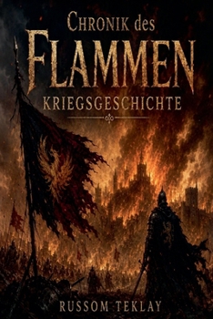 Paperback Chronik des Flammen Kriegsgeschichte [German] Book