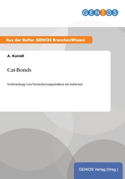 Paperback Cat-Bonds: Verbriefung von Versicherungsrisiken im Aufwind [German] Book