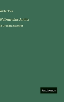 Hardcover Wallensteins Antlitz: in Großdruckschrift [German] Book