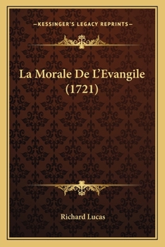 Paperback La Morale De L'Evangile (1721) [French] Book