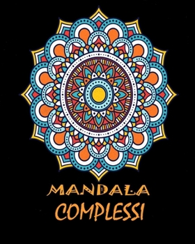 Paperback Mandala Complessi [Italian] Book