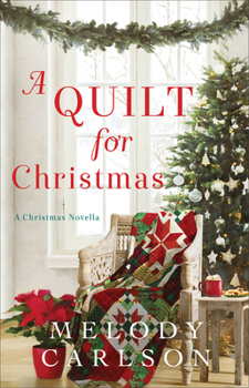 Hardcover A Quilt for Christmas: A Christmas Novella Book