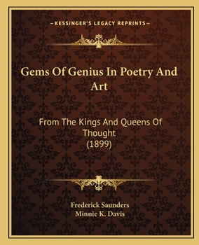 Paperback Gems Of Genius In Poetry And Art: From The Kings And Queens Of Thought (1899) Book