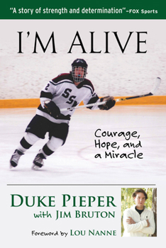 Paperback I'm Alive: Courage, Hope, and a Miracle Book