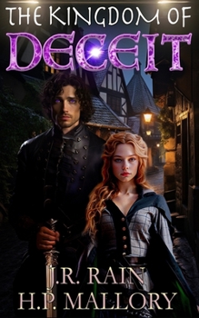 The Kingdom of Deceit: Historical Fantasy Romance - Book #3 of the Crown of Lies