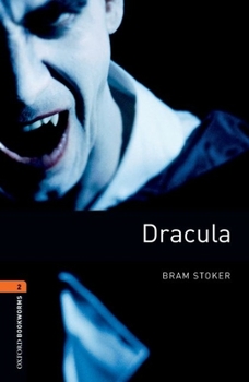 Paperback Oxford Bookworms Library: Dracula: Level 2: 700-Word Vocabulary Book