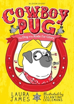 Cowboy Pug - Book #2 of the Adventures of Pug