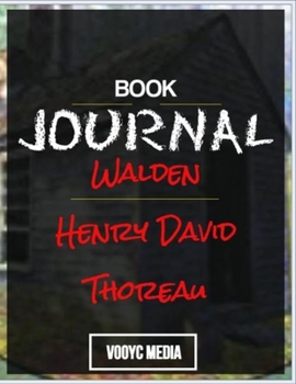 Paperback Book Journal: Walden by Henry David Thoreau Book