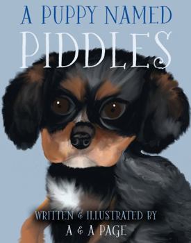 Paperback A Puppy Named Piddles Book