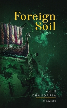 Hardcover Foreign Soil: Volume III Book