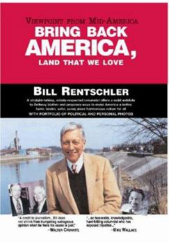 Paperback Bring Back America, Land That We Love: Viewpoint from Mid-America Book